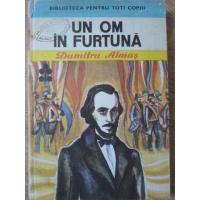 UN OM IN FURTUNA UN OM IN FURTUNA