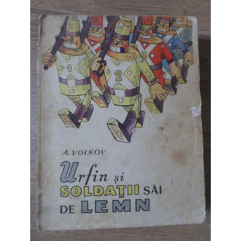 URFIN SI SOLDATII SAI DE LEMN (ILUSTRATA)