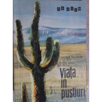 VIATA IN PUSTIURI