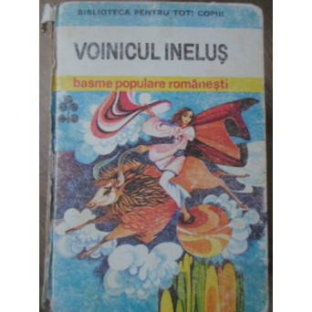 VOINICUL INELUS. BASME POPULARE ROMANESTI