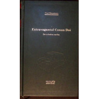 EXTRAVAGANTUL CONAN DOI. DE-A BABA-OARBA
