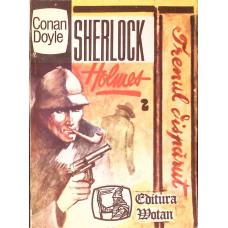 SHERLOCK HOLMES. TRENUL DISPARUT