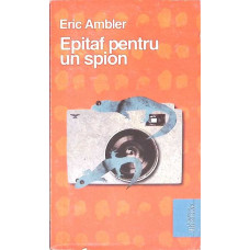 EPITAF PENTRU UN SPION
