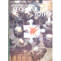 SECRETUL LUI TOTH (FOTOLIUL BLESTEMAT)