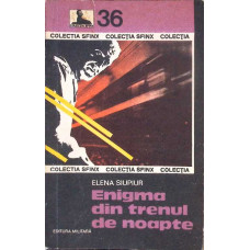 ENIGMA DIN TRENUL DE NOAPTE