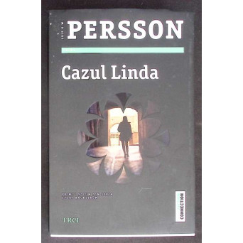 CAZUL LINDA. UN ROMAN DESPRE O CRIMA