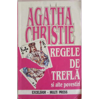 REGELE DE TREFLA SI ALTE POVESTIRI REGELE DE TREFLA SI ALTE POVESTIRI