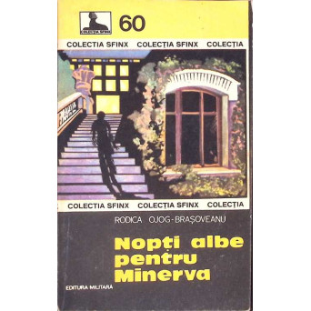 NOPTI ALBE PENTRU MINERVA