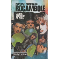 ROCAMBOLE VOL.7 CLUBUL VALETILOR DE CUPA