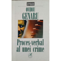 PROCES-VERBAL AL UNEI CRIME PROCES-VERBAL AL UNEI CRIME