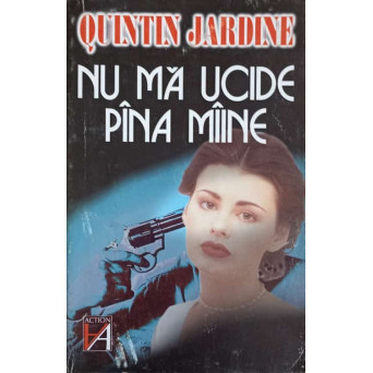 NU MA UCIDE PANA MAINE