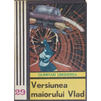 VERSIUNEA MAIORULUI VLAD VERSIUNEA MAIORULUI VLAD
