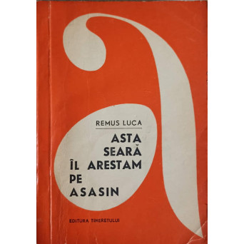 ASTA SEARA IL ARESTAM PE ASASIN