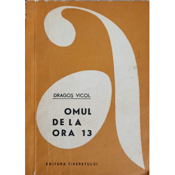 OMUL DE LA ORA 13