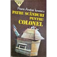 PATRU SCANDURI PENTRU COLONEL PATRU SCANDURI PENTRU COLONEL