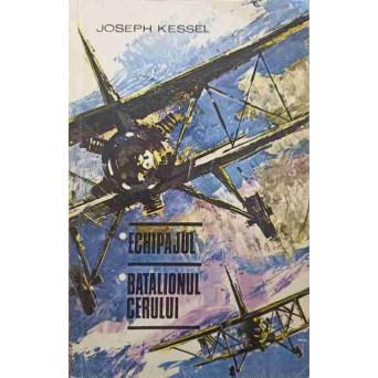 ECHIPAJUL. BATALIONUL CERULUI