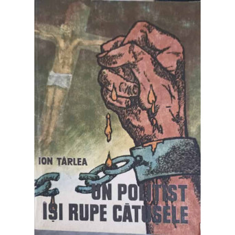 UN POLITIST ISI RUPE CATUSELE. MARTURII ZGUDUITOARE DIN INCHISORILE CEAUSISTE