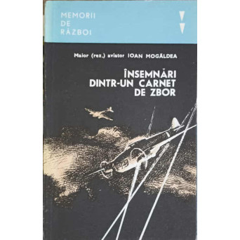 INSEMNARI DINTR-UN CARNET DE ZBOR