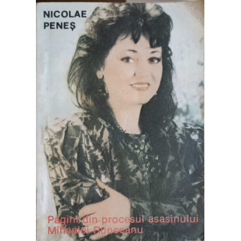 PAGINI DIN PROCESUL ASASINULUI MIHAELEI RUNCEANU