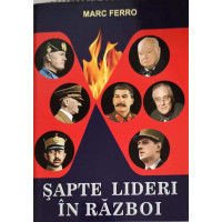 SAPTE LIDERI IN RAZBOI SAPTE LIDERI IN RAZBOI
