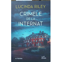 CRIMELE DE LA INTERNAT CRIMELE DE LA INTERNAT