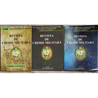 LOT 3 NR. DIN REVISTA DE CHIMIE MILITARA: NR.13 ANIVERSAR SEPTEMBRIE 2017, NR.15 DECEMBRIE 2018, NR.16 15 MAI 2019
