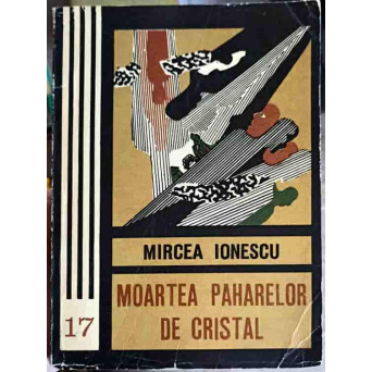 MOARTEA PAHARELOR DE CRISTAL