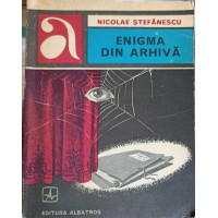 ENIGMA DIN ARHIVA ENIGMA DIN ARHIVA