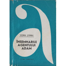 INSEMNARILE AGENTULUI ADAM. COMEDIE POLITISTA IN PROZA