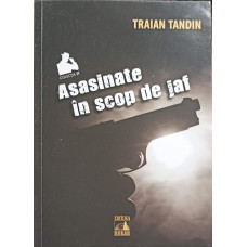 ASASINATE IN SCOP DE JAF