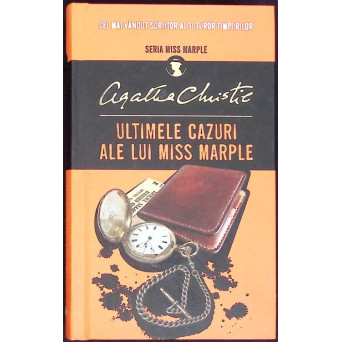 ULTIMELE CAZURI ALE LUI MISS MARPLE