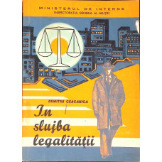 IN SLUJBA LEGALITATII. CAZUISTICA SI STUDII JUDICIARE
