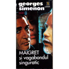 MAIGRET SI VAGABONDUL SINGURATIC