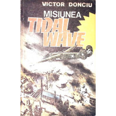 MISIUNEA TIDAL WAVE