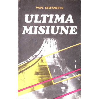 ULTIMA MISIUNE