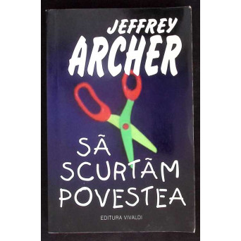 SA SCURTAM POVESTEA