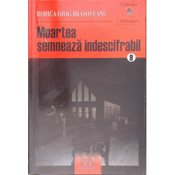 MOARTEA SEMNEAZA INDESCIFRABIL