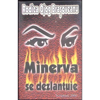 MINERVA SE DEZLANTUIE