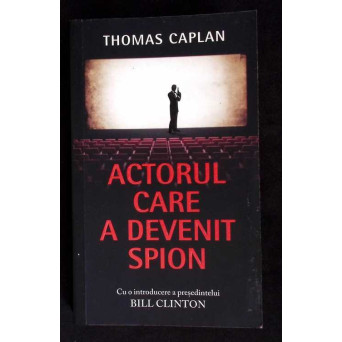 ACTORUL CARE A DEVENIT SPION