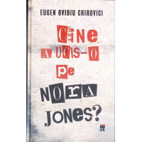 CINE A UCIS-O PE NORA JONES?