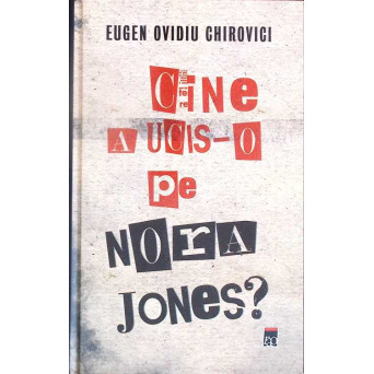 CINE A UCIS-O PE NORA JONES?