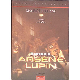 CONFESIUNILE LUI ARSENE LUPIN