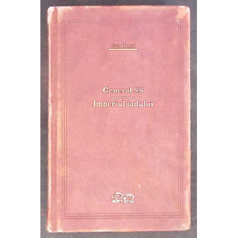 GENERAL SS. IMPERIUL IADULUI