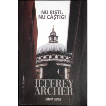 NU RISTI, NU CASTIGI
