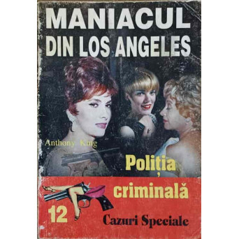 MANIACUL DIN LOS ANGELES