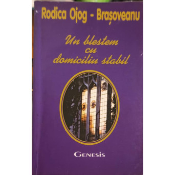 UN BLESTEM CU DOMICILIU STABIL