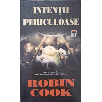 INTENTII PERICULOASE INTENTII PERICULOASE