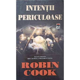 INTENTII PERICULOASE