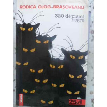 320 DE PISICI NEGRE