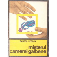 MISTERUL CAMEREI GALBENE MISTERUL CAMEREI GALBENE